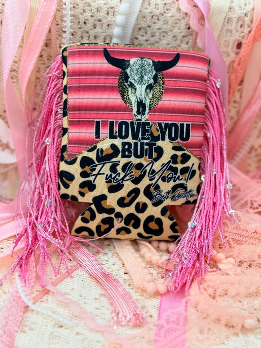Pink Leopard Fringe Can Koozie - 'I Love You But...'